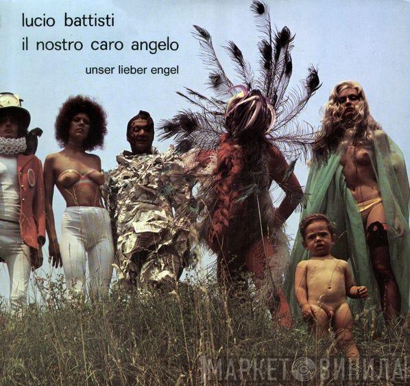  Lucio Battisti  - Il Nostro Caro Angelo / Unser Lieber Engel