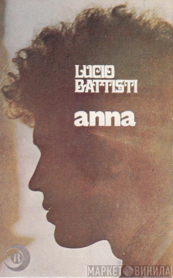  Lucio Battisti  - Anna