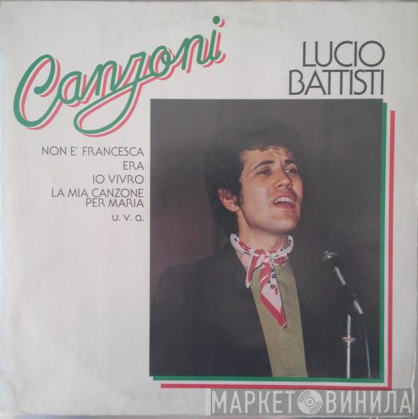 Lucio Battisti  - Canzoni