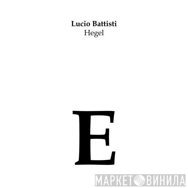  Lucio Battisti  - Hegel