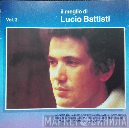  Lucio Battisti  - Il Meglio Di Lucio Battisti Vol. 3