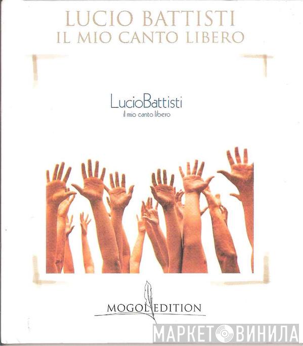 Lucio Battisti  - Il Mio Canto Libero