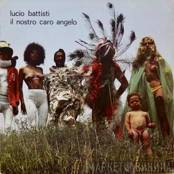  Lucio Battisti  - Il Nostro Caro Angelo