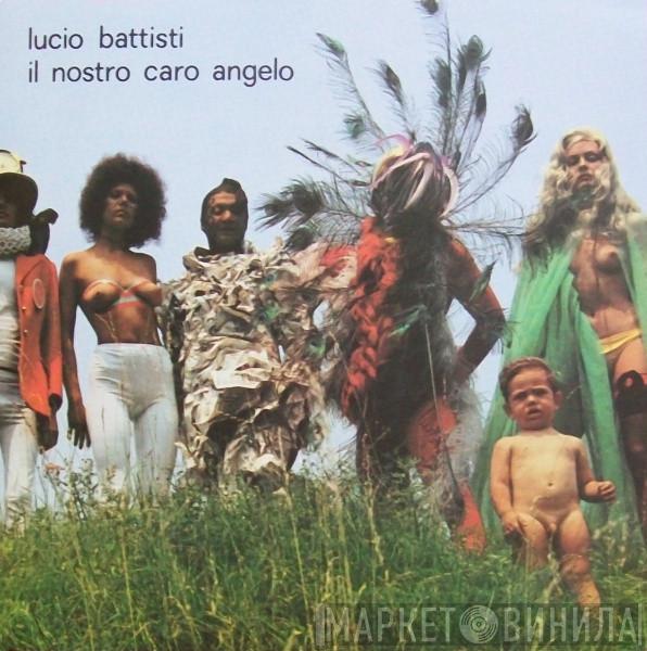  Lucio Battisti  - Il Nostro Caro Angelo