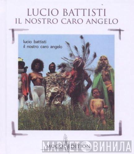  Lucio Battisti  - Il Nostro Caro Angelo