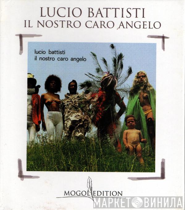  Lucio Battisti  - Il Nostro Caro Angelo