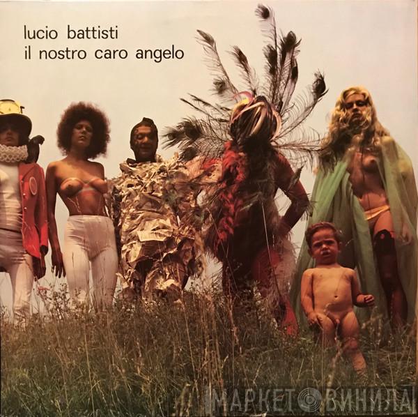  Lucio Battisti  - Il Nostro Caro Angelo