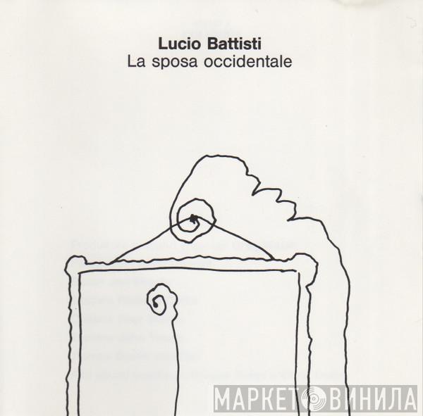  Lucio Battisti  - La Sposa Occidentale