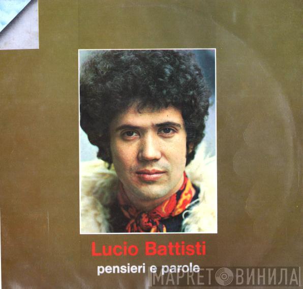  Lucio Battisti  - Pensieri E Parole
