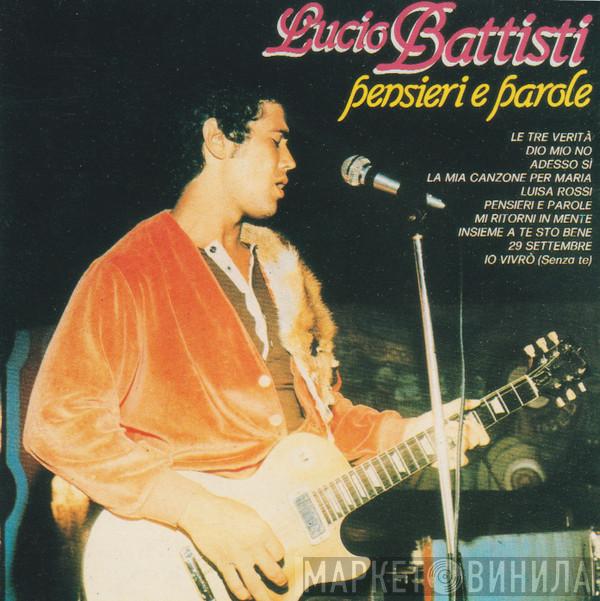  Lucio Battisti  - Pensieri E Parole