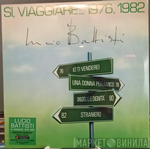  Lucio Battisti  - Sì, Viaggiare... 1976, 1982