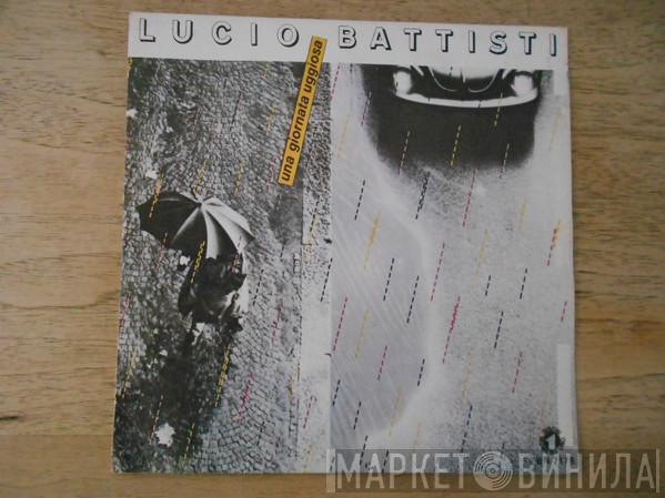  Lucio Battisti  - Una Giornata Uggiosa