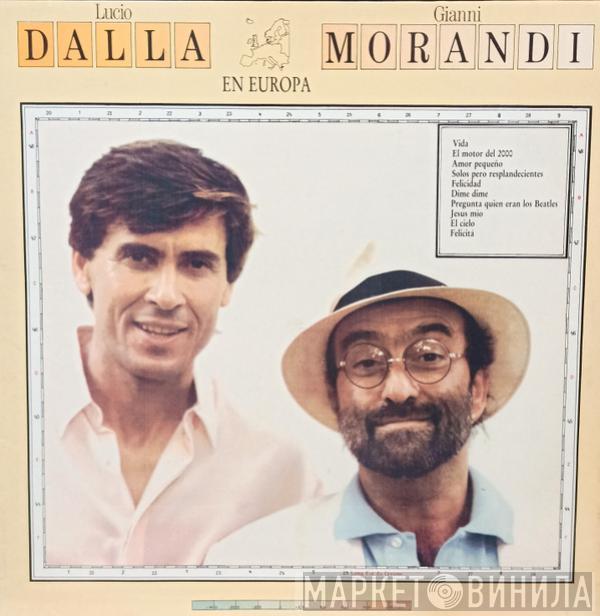 Lucio Dalla, Gianni Morandi - En Europa