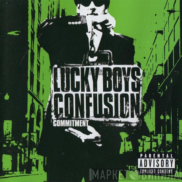 Lucky Boys Confusion - Commitment