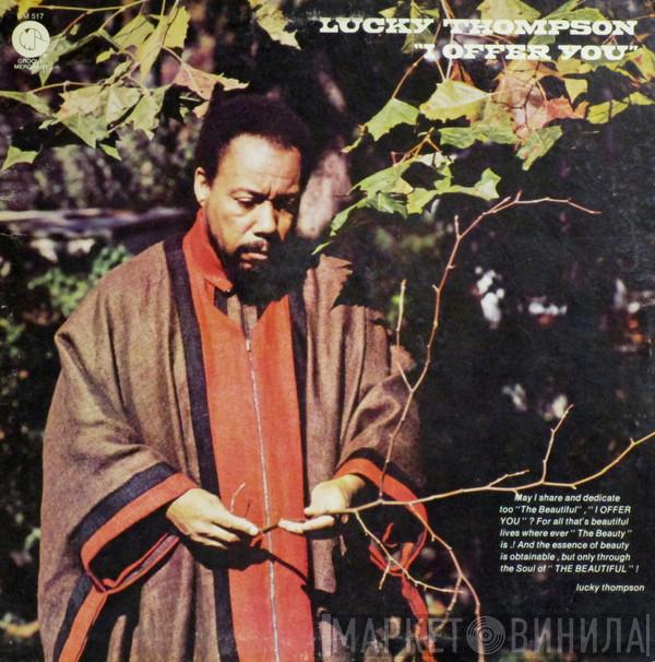  Lucky Thompson  - I Offer You