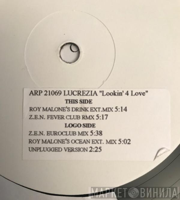  Lucrezia  - Lookin' 4 Love