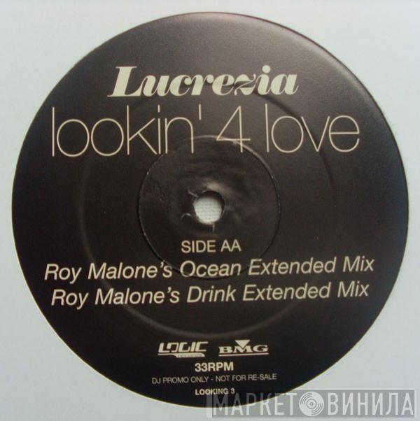 Lucrezia - Lookin' 4 Love