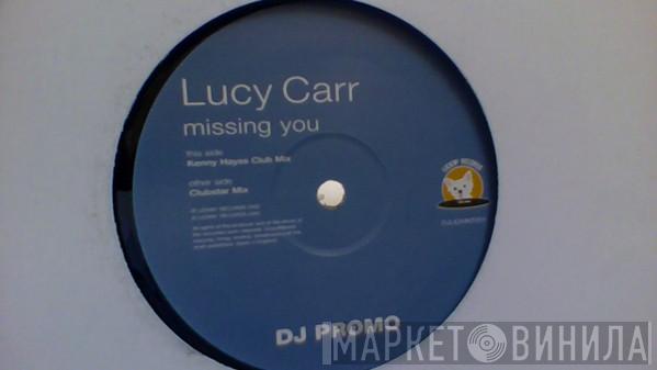 Lucy Carr - Missing You