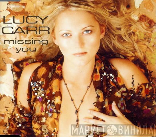 Lucy Carr - Missing You