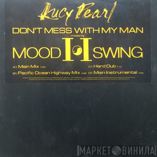 Lucy Pearl - Don't Mess With My Man