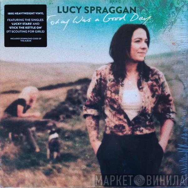 Lucy Spraggan - Today Was A Good Day