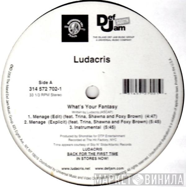  Ludacris  - What's Your Fantasy / Ho