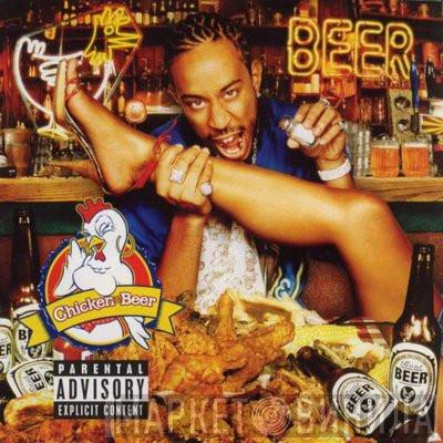 Ludacris - Chicken -N- Beer