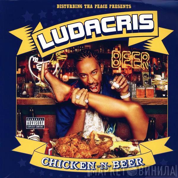  Ludacris  - Chicken -N- Beer