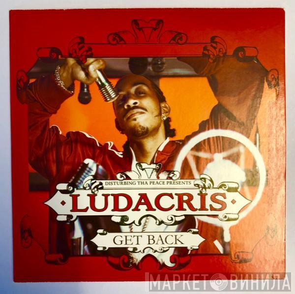  Ludacris  - Get Back