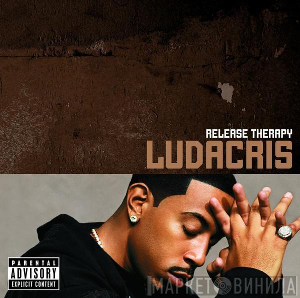  Ludacris  - Release Therapy