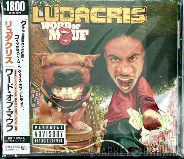  Ludacris  - Word Of Mouf