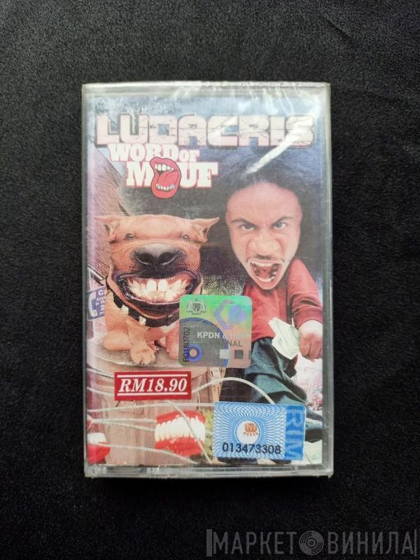  Ludacris  - Word Of Mouf