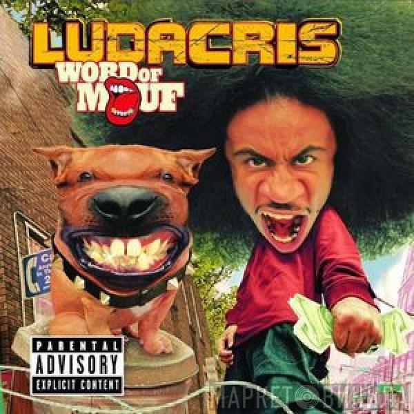  Ludacris  - Word Of Mouf