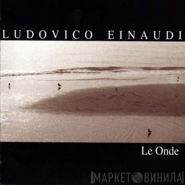  Ludovico Einaudi  - Le Onde