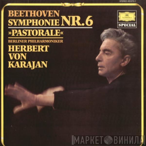 - Ludwig van Beethoven • Berliner Philharmoniker  Herbert von Karajan  - Symphonie Nr.6