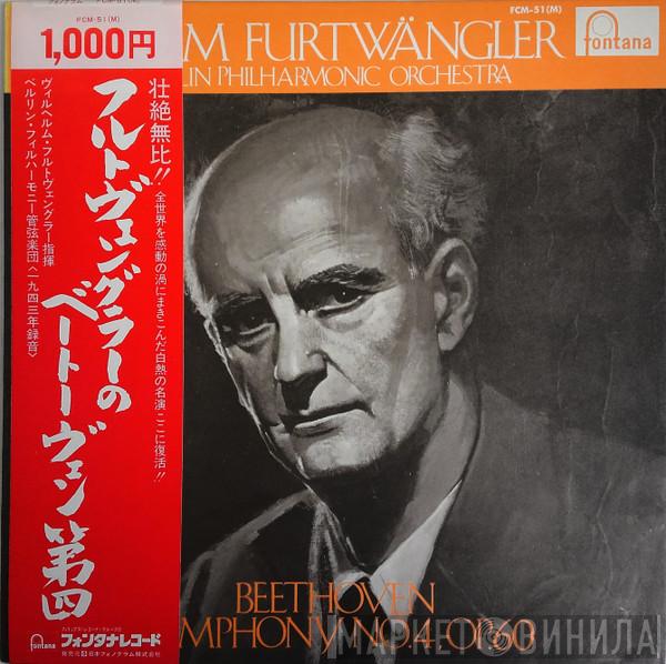 - Ludwig van Beethoven ∙ Berliner Philharmoniker  Wilhelm Furtwängler  - Symphony No. 4 In B Flat Major Op. 60