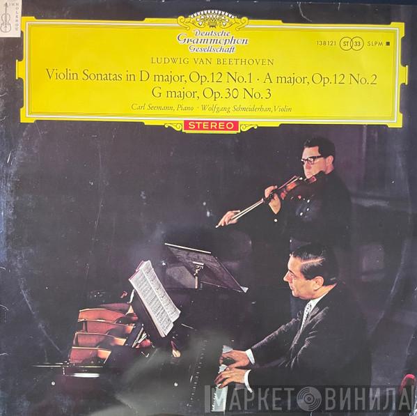 , Ludwig van Beethoven ∙ Carl Seemann  Wolfgang Schneiderhan  - Violinsonaten D-Dur Op. 12 Nr. 1 ∙ A-Dur Op. 12 Nr. 2 ∙ G-Dur Op. 30 Nr. 3