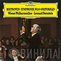 - Ludwig van Beethoven · Wiener Philharmoniker  Leonard Bernstein  - Symphonie No. 6 »Pastorale«