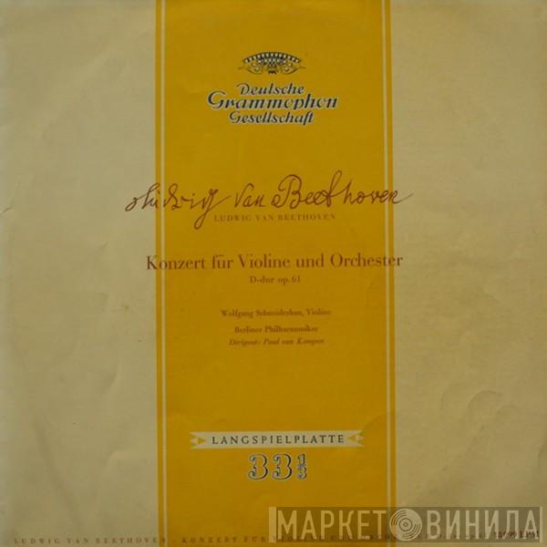 - Ludwig van Beethoven ‧ Wolfgang Schneiderhan ‧ Berliner Philharmoniker  Paul van Kempen  - Konzert Für Violine Und Orchester D-Dur Op. 61