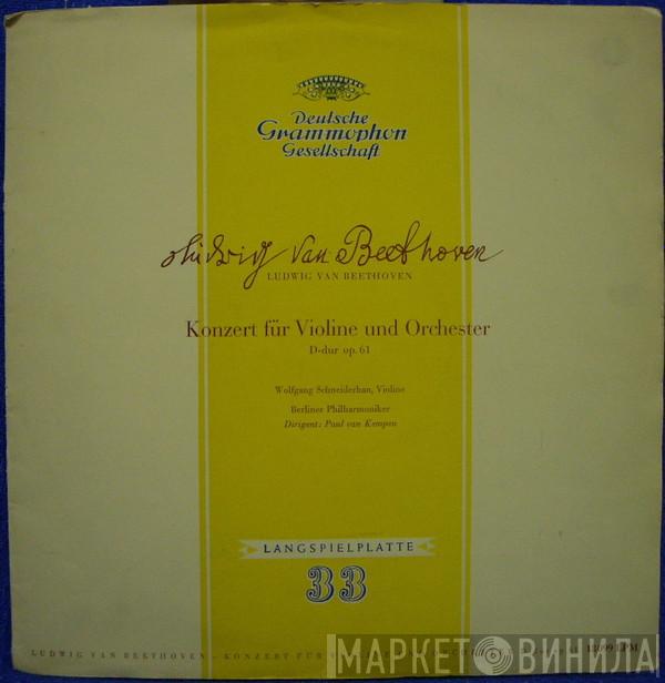 - Ludwig van Beethoven ‧ Wolfgang Schneiderhan ‧ Berliner Philharmoniker  Paul van Kempen  - Konzert Für Violine Und Orchester D-Dur Op. 61