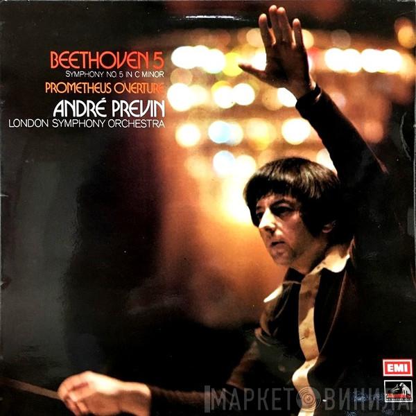 Ludwig van Beethoven, André Previn, The London Symphony Orchestra - Symphony No. 5 In C Minor Op. 67 / Prometheus Overture, Op. 43
