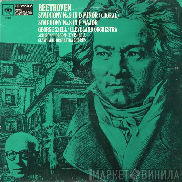 Ludwig van Beethoven, George Szell, The Cleveland Orchestra - Symphony No. 9 In D Minor (Choral) / Symphony No. 8 In F Major