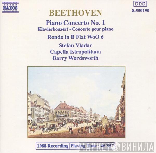 Ludwig van Beethoven, Stefan Vladar, Capella Istropolitana, Barry Wordsworth - Piano Concerto No. 1 / Rondo In B Flat WoO 6