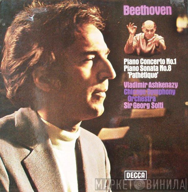 Ludwig van Beethoven, Vladimir Ashkenazy, The Chicago Symphony Orchestra, Georg Solti - Piano Concerto No. 1 / Piano Sonata No. 8 'Pathétique'