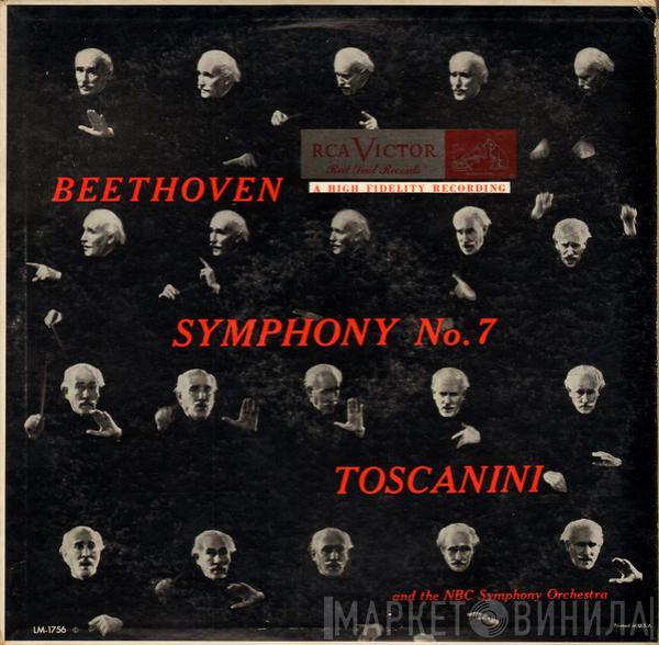 - Ludwig van Beethoven And The Arturo Toscanini  NBC Symphony Orchestra  - Symphony No. 7