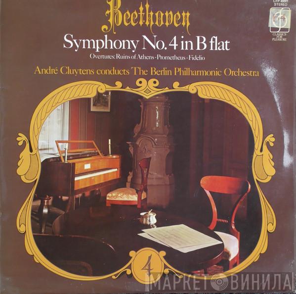 Ludwig van Beethoven, André Cluytens, Berliner Philharmoniker - Symphony No. 4 In B Flat