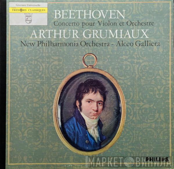 – Ludwig van Beethoven , Arthur Grumiaux - New Philharmonia Orchestra  Alceo Galliera  - Concerto Pour Violon Et Orchestre