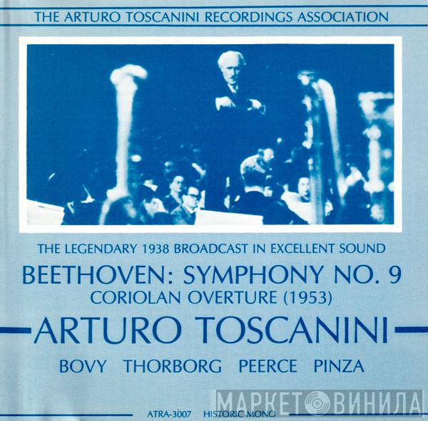, Ludwig van Beethoven , Arturo Toscanini , Vina Bovy , Kerstin Thorborg , Jan Peerce  Ezio Pinza  - The Finest Prewar Performance By The Maestro (From The Broadcast Of 6 February 1938)