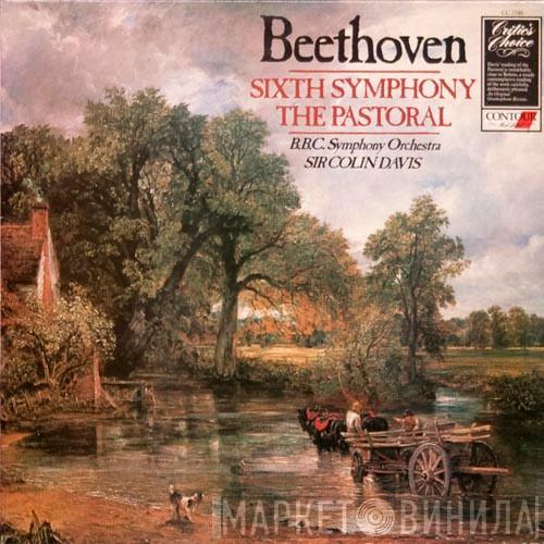 Ludwig van Beethoven, BBC Symphony Orchestra, Sir Colin Davis - Sixth Symphony, The Pastoral