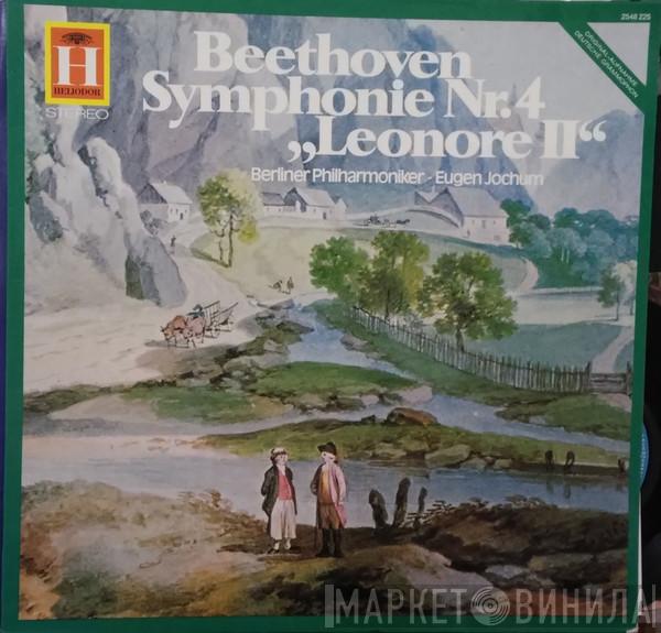 Ludwig van Beethoven, Berliner Philharmoniker, Eugen Jochum - Symphony No.4, ”Leonora No.2“
